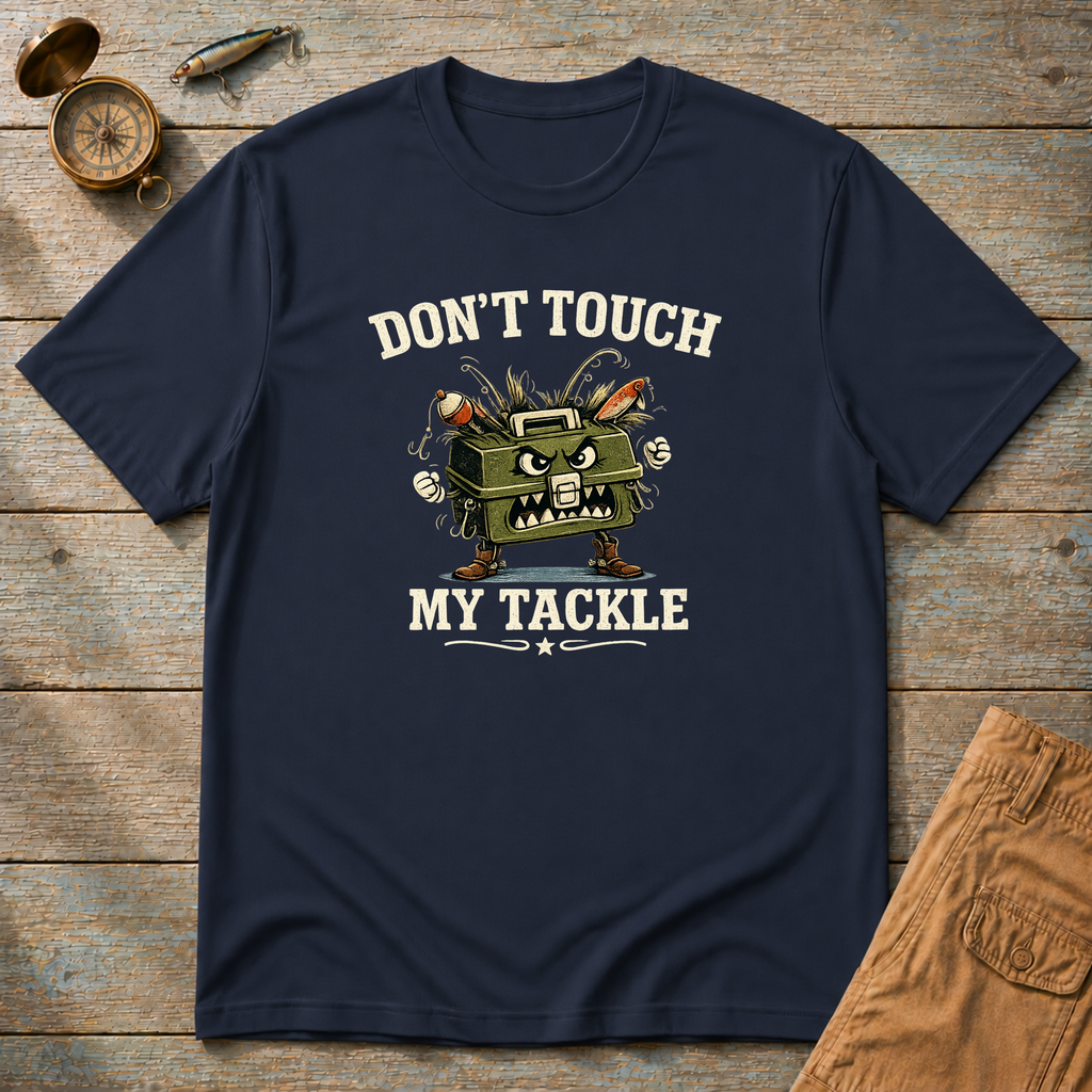 Don't Touch My Tackle T-Shirt