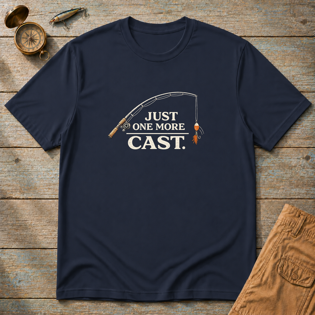 Just One More Cast T-Shirt