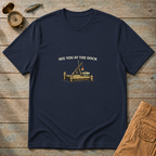 See You At The Dock T-Shirt