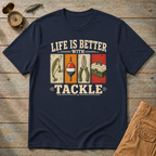 Life Is Better With Tackle T-Shirt