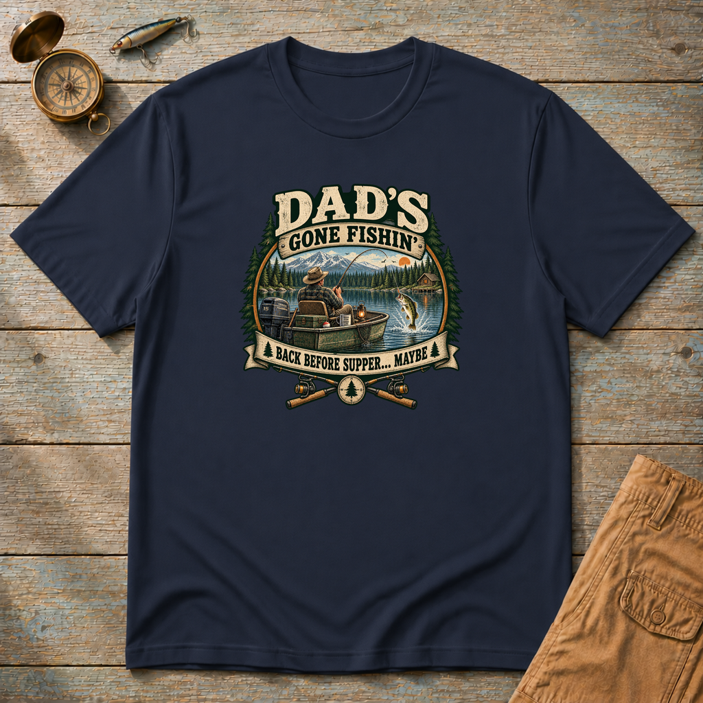 Dad's Gone Fishing T-Shirt