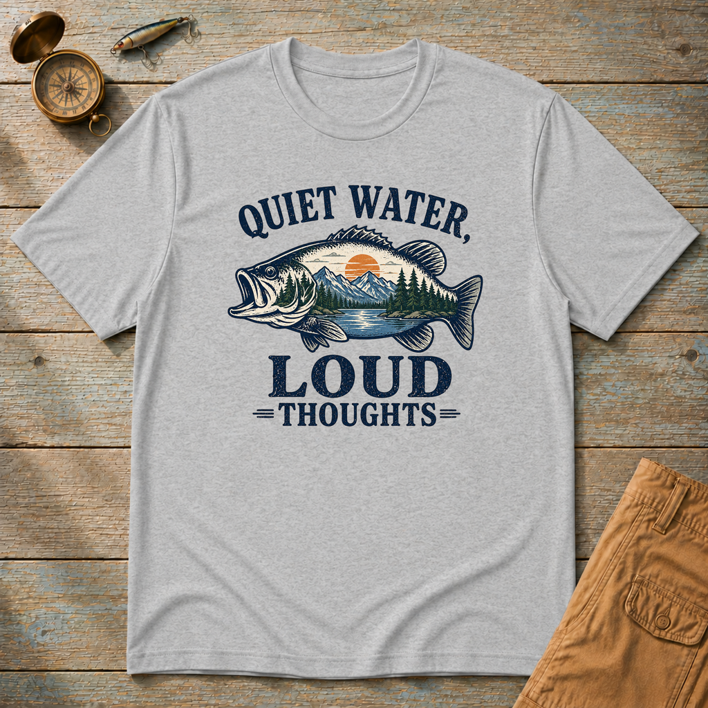 Quiet Water Loud Thoughts T-Shirt