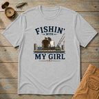 Fishing With My Girl T-Shirt