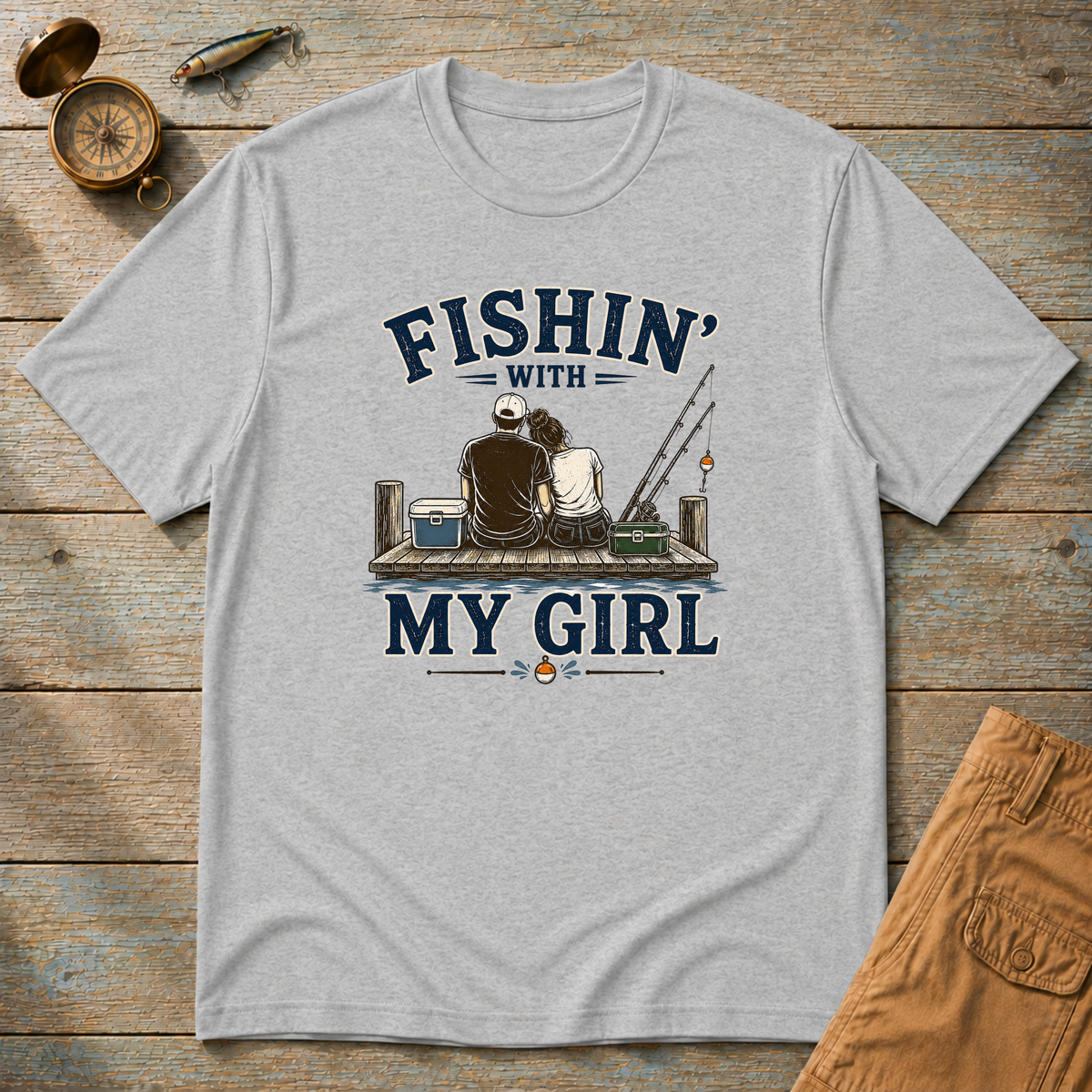Fishing With My Girl T-Shirt