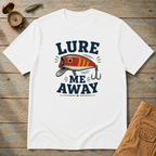 Lure Me Away T-Shirt