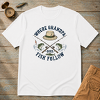 Where Grandpa Goes Fish Follows T-Shirt