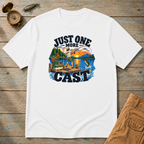 Just One More Cast T-Shirt