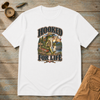 Hooked For Life T-Shirt