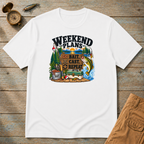 Weekend Plans T-Shirt